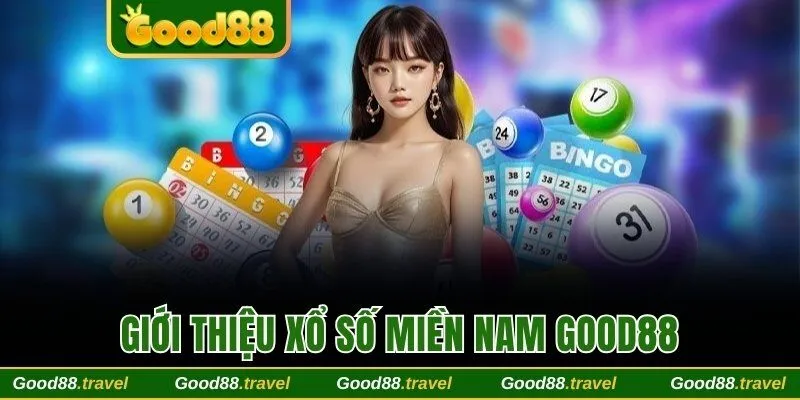 Giới thiệu xổ số miền Nam Good88