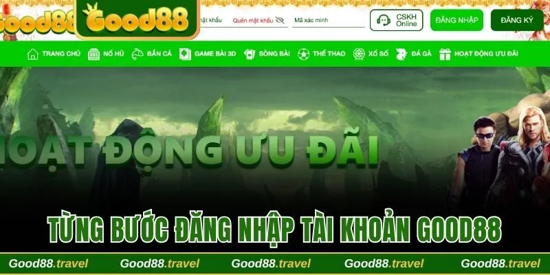 Từng bước đăng nhập tài khoản Good88